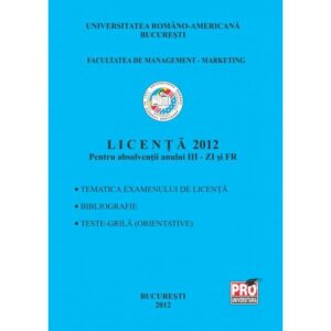 Licenta 2012 - Facultatea de management - marketing