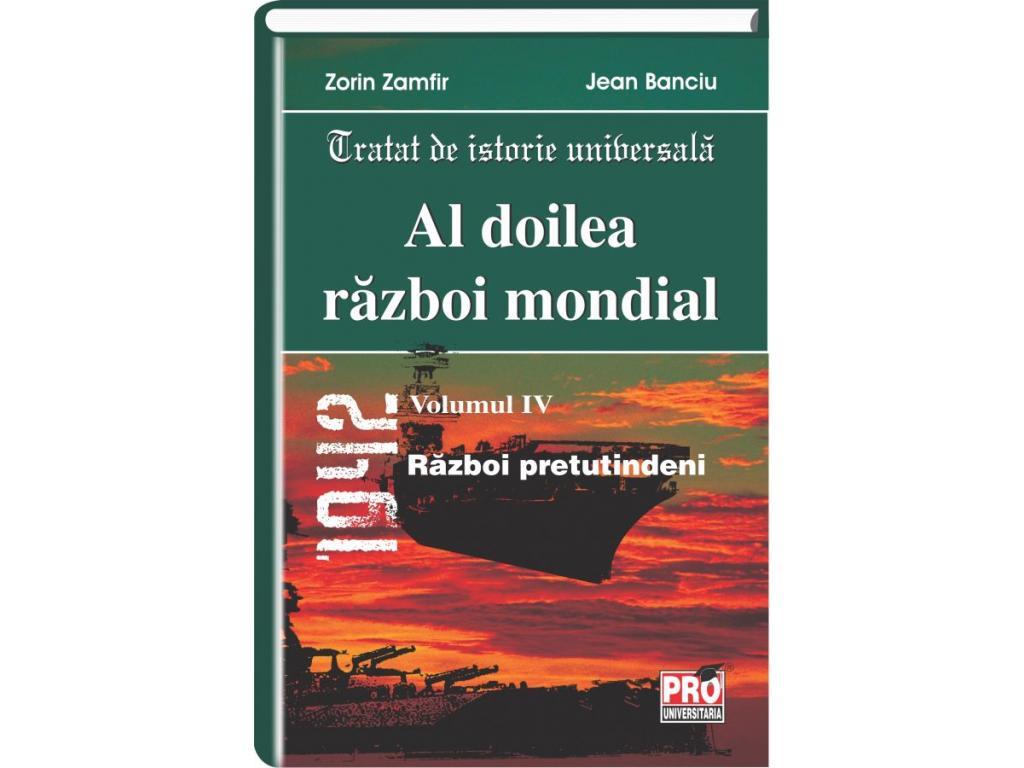 Al doilea razboi mondial. Volumul IV. Razboi pretutindeni