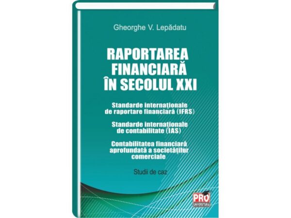 Raportarea financiara in secolul XXI