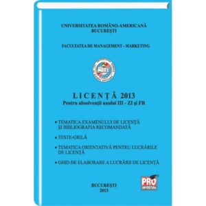 Licenta 2013 - Facultatea de Management si Marketing