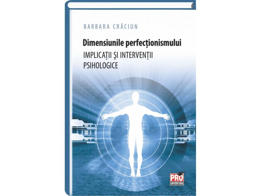 Dimensiunile perfectionismului