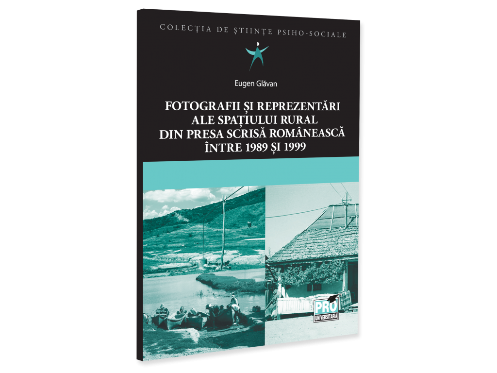 Fotografii si reprezentari ale spatiului rural din presa scrisa romaneasca intre 1989 si 1999