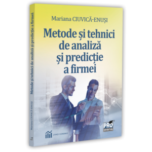 Metode si tehnici de analiza si de predictie a firmei