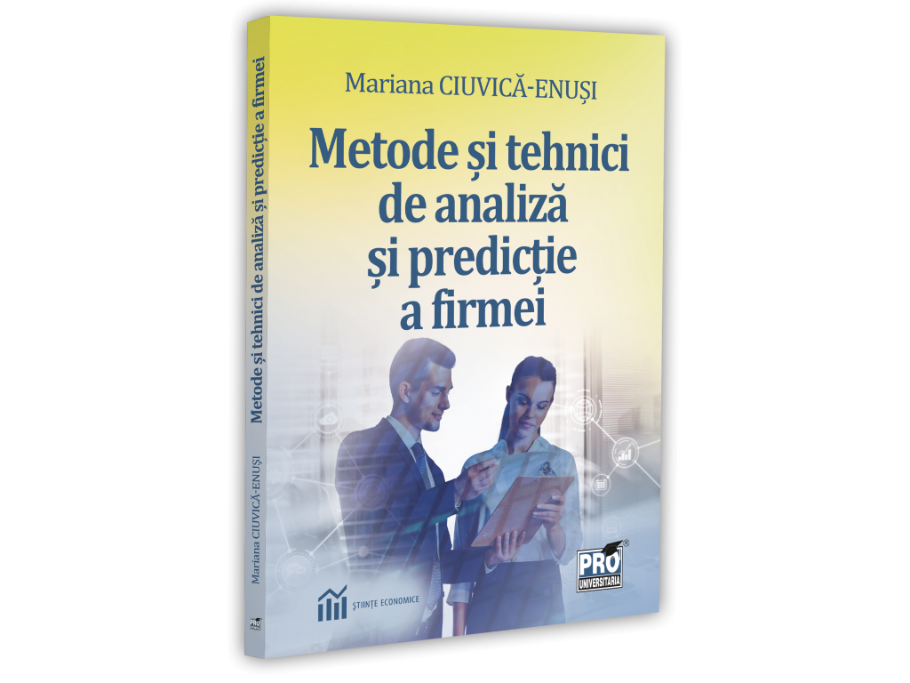 Metode si tehnici de analiza si de predictie a firmei