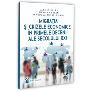 Migratia si crizele economice in primele decenii ale secolului XXI