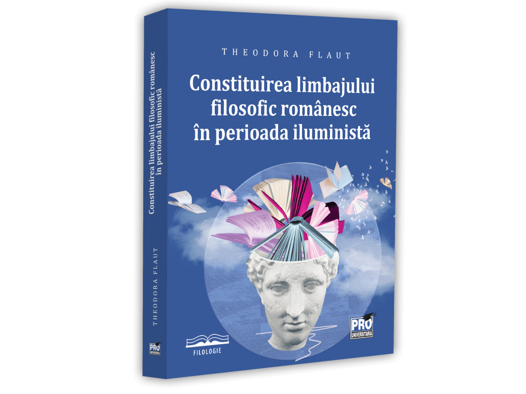 Constituirea limbajului filosofic romanesc in perioada iluminista