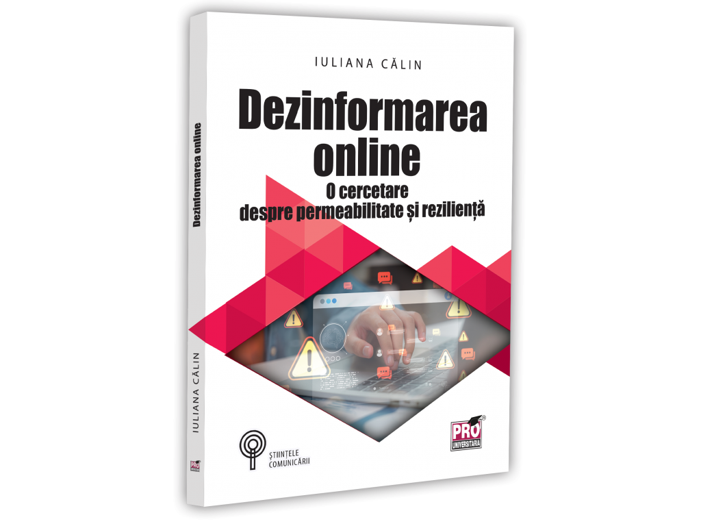 Dezinformarea online. O cercetare despre permeabilitate și reziliență